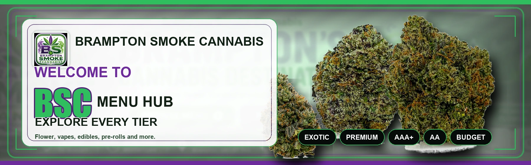 Welcome to Brampton Smoke Cannabis — Premium Brampton Cannabis Dispensary